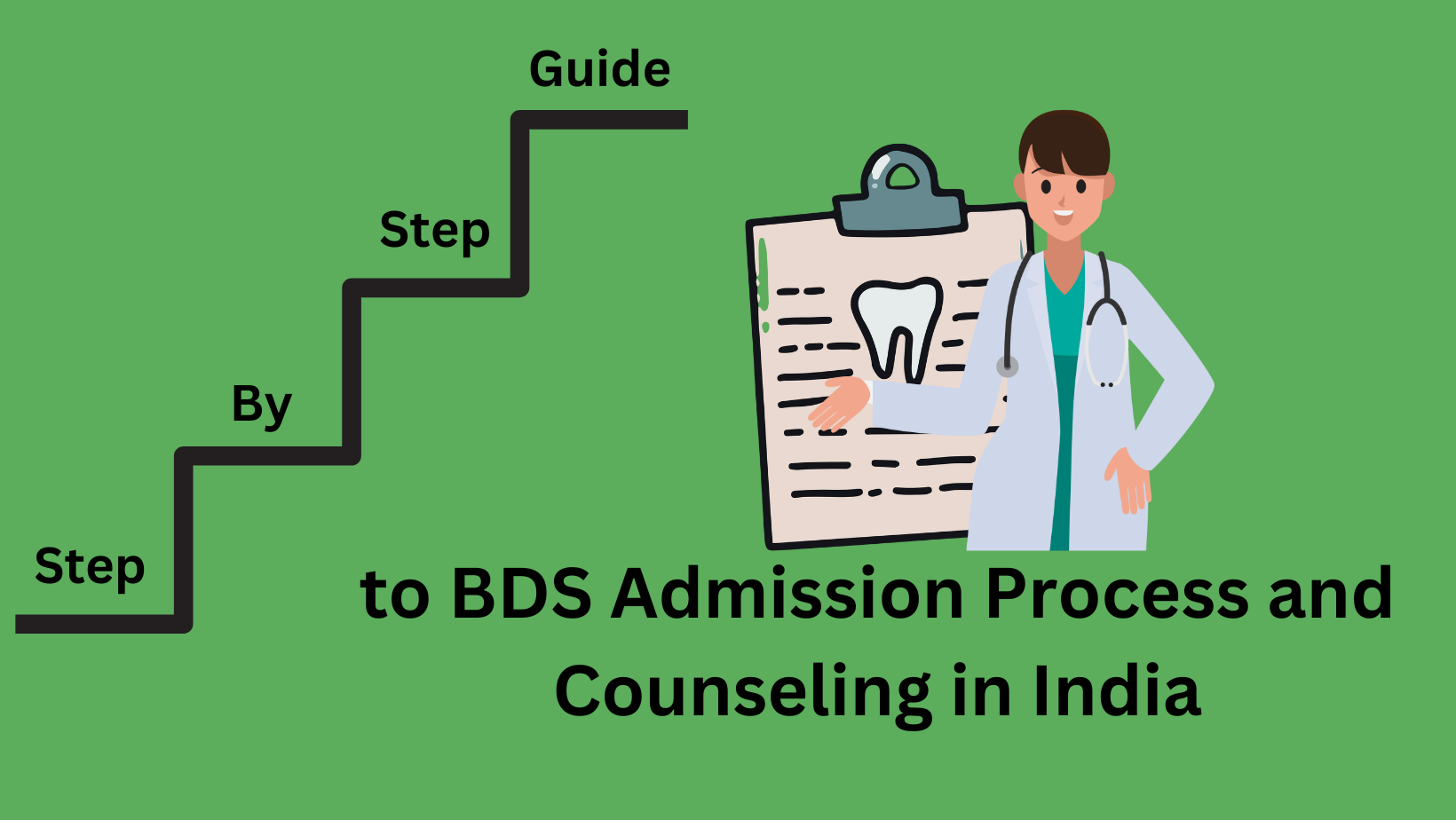 Step-by-Step Guide to BDS Admission Process and Counseling in India